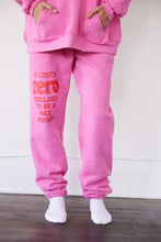 Load image into Gallery viewer, THE MAYFAIR GROUP IT COSTS $0.00 TO BE A NICE PERSON SWEATPANTS - PINK

